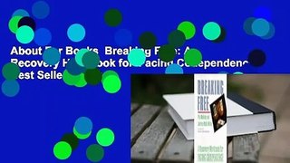 About For Books  Breaking Free: A Recovery Handbook for 'Facing Codependence'  Best Sellers Rank :