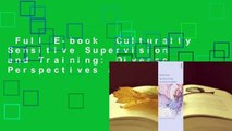 Full E-book  Culturally Sensitive Supervision and Training: Diverse Perspectives and Practical