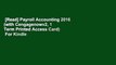 [Read] Payroll Accounting 2016 (with Cengagenowv2, 1 Term Printed Access Card)  For Kindle