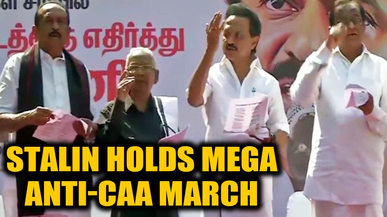 Opposition parties join Stalin's mega protest march against CAA in Chennai | OneIndia News