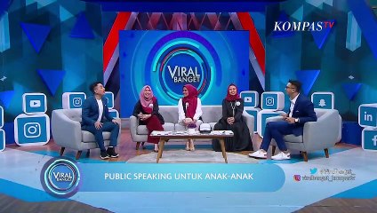 Pentingnya Public Speaking Untuk Anak - VIRAL BANGET