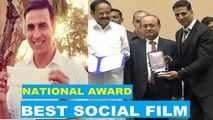 National Award 2019: Padman wins best film on social issue, Akshay receives award