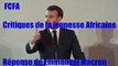 F CFA Réaction de Macron aux critiques de la jeunesse Africaine