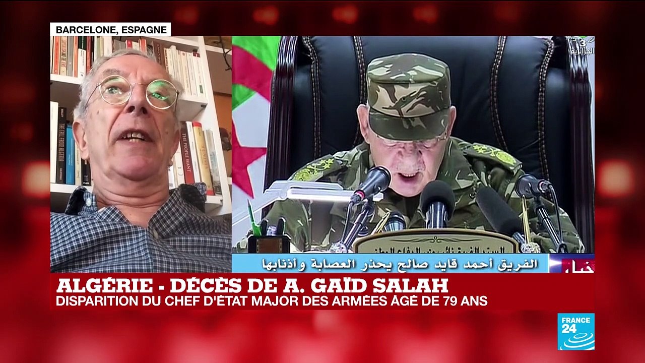 Algérie - Décès de Gaïd Salah: "Il a été complice de toutes les avanies du système Bouteflika"