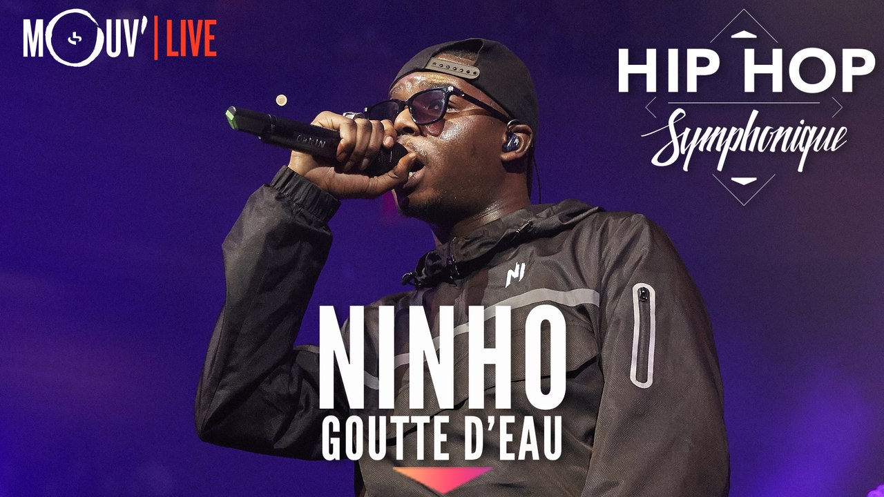 NINHO : "Goutte d'eau" (Hip Hop Symphonique 4)