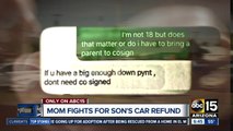 Valley mom fights son's car deal, wants money back: 