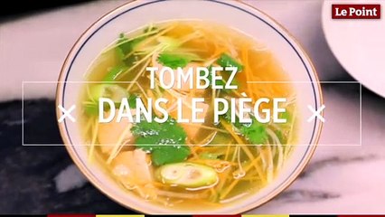 Tombez dans le Piège #102 : le foie gras en bouillon thaï