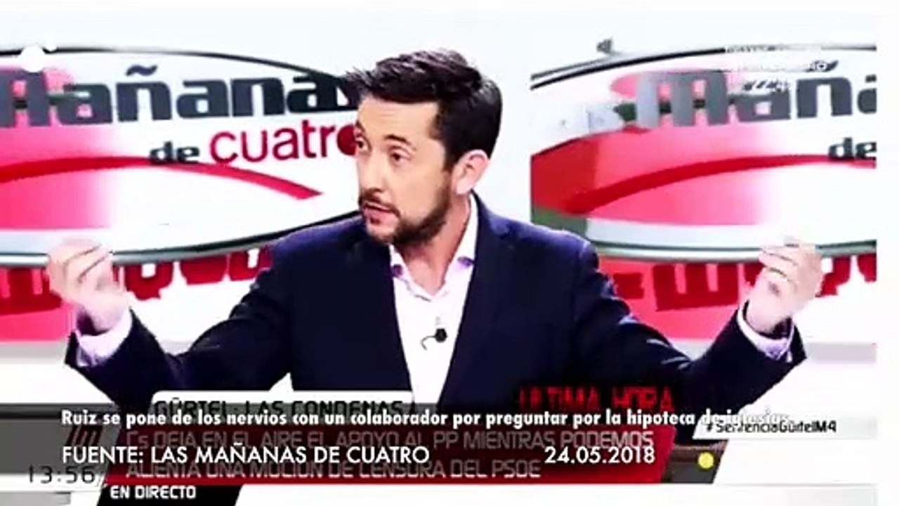 Javier Ruiz se pone de los nervios cuando un tertuliano le pregunta a Iglesias por su hipoteca y no por Bárcenas