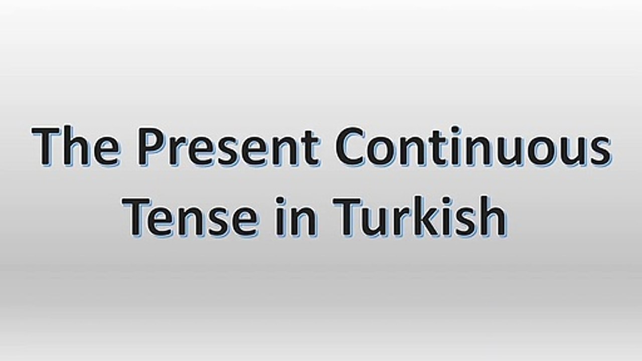 The negative form of the the present continuous tense in Turkish in 1 minute