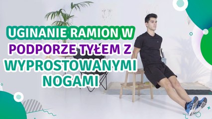 Uginanie ramion w podporze tyłem z wyprostowanymi nogami - Jesteś Fit