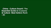 China - Culture Smart!: The Essential Guide to Customs & Culture  Best Sellers Rank : #3