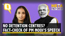Fact Check:  PM Modi’s Claim That India Has No Detention Centres is Misleading