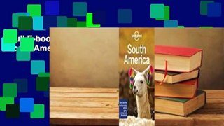 Full E-book  Lonely Planet South America Complete