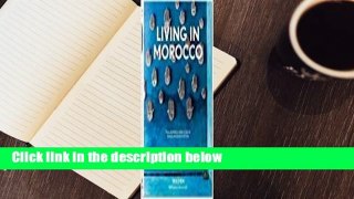 Full version  Living in Morocco  Review