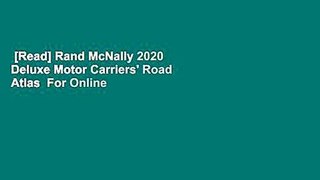 [Read] Rand McNally 2020 Deluxe Motor Carriers' Road Atlas  For Online