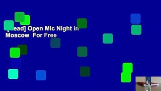 [Read] Open Mic Night in Moscow  For Free