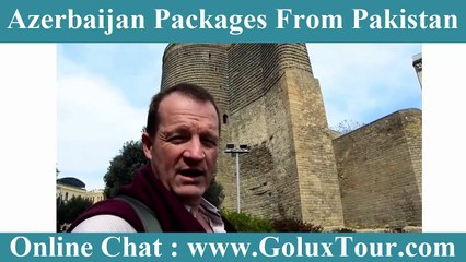Azerbaijan Packages From Pakistan