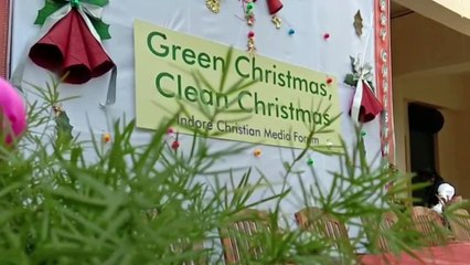 इंदौर के कैथोलिक चर्च में मनेगा ग्रीन क्रिसमस, क्लीन क्रिसमस