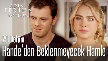 Hande, Koray için çabalıyor - Adını Feriha Koydum 29. Bölüm