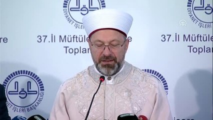 Diyanet İşleri Başkanı Erbaş: "Her mümin kötülükle mücadele etmekle mükelleftir"