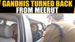 Rahul Gandhi, Priyanka Gandhi turned back from Meerut by UP police | Oneindia News