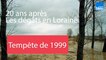 Tempête de 1999 : les dégâts en Lorraine