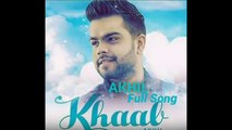 Khab Akhil PARMISH VERMA PUNJABI SONG।। khab full song।। Akhil song।। Parmish Verma।। New Punjabi song 2020 ।। KHAAB __ AKHIL __ PARMISH VERMA __PUNJABI SONG ।।