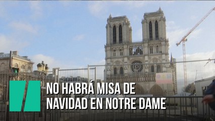 Notre Dame sin misa de Navidad por primera vez en más de 200 años