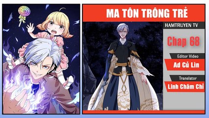 Ma Tôn Trông Trẻ Chap 68
