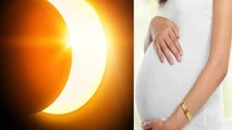 साल के आखिरी सूर्यग्रहण में गर्भवती महिलाएं भूलकर भी न करें ये गलतियां । Solar Eclipse 2019। Boldsky