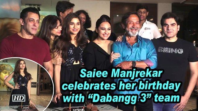 Saiee Manjrekar celebrates her birthday with Dabangg 3 team