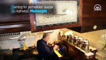 Gaziantep'in yemekleri kadar ünlü kahvesi: Menengiç