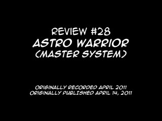 Review 28 - Astro Warrior (Master System)