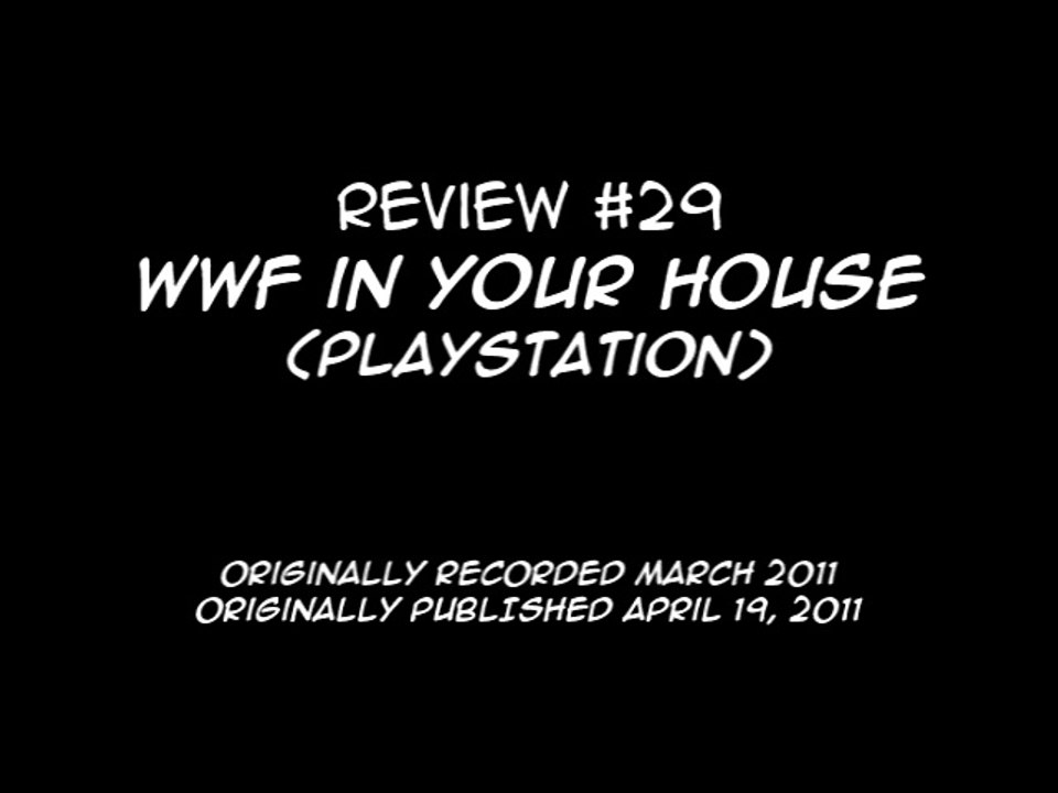 Review 29 - WWF In Your House (PSX)