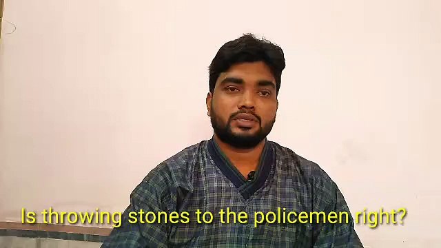 Is throwing stones to the policemen right 640x360 0.94Mbps 2019-12-25 11-46-00