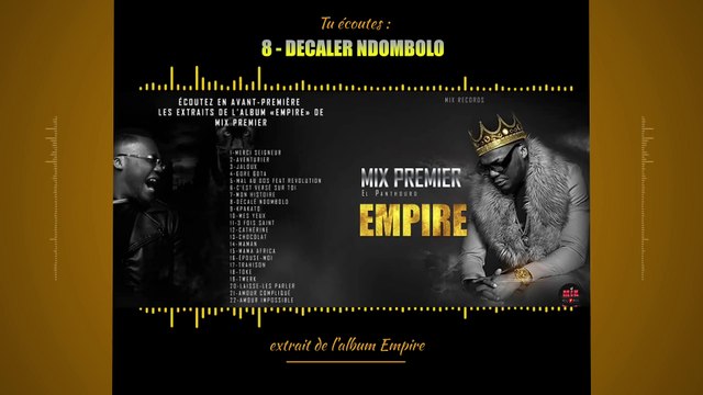 Extrait de l'album EMPIRE 22 titres de Mix Premier ( Audio)
