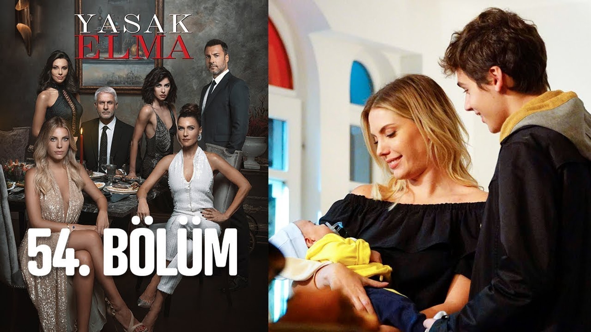 Yasak Elma 54 Bolum Dailymotion Video
