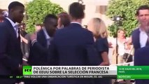 Polémica por las palabras de un periodista de EE.UU. sobre la selección francesa