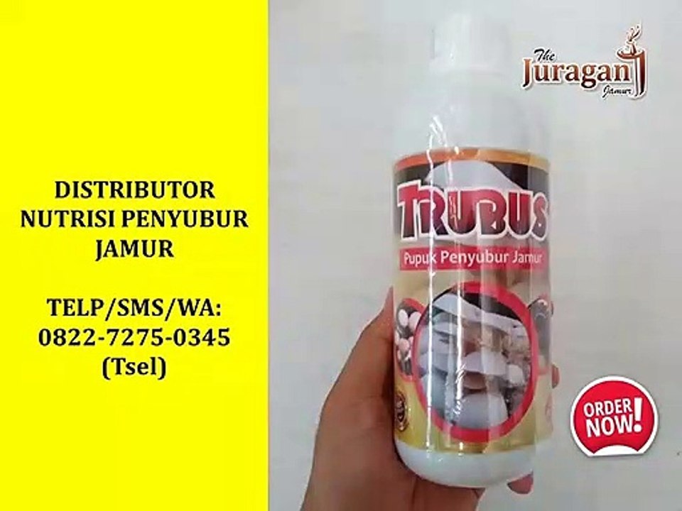 DISKON! TELP/SMS/WA : 0822-7275-0345 (Tsel), Harga Suplemen Penyubur Jamur Tiram Wonogiri Sukoharjo
