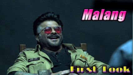Malang Movie First Look 2020 | Anil Kapoor Upcoming Movie