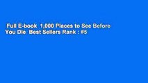 Full E-book  1,000 Places to See Before You Die  Best Sellers Rank : #5