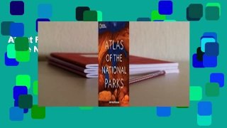 About For Books  National Geographic Atlas of the National Parks  For Free