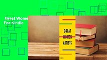 Great Women Artists  For Kindle
