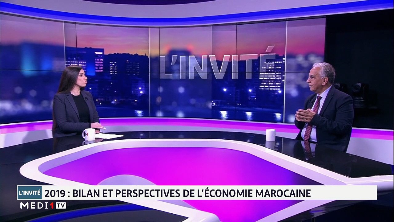 2019 : Bilan et perspectives de l'économie marocaine - 26/12/2019