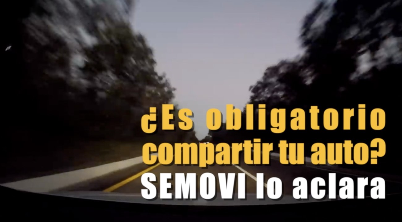 ¿Es obligatorio compartir tu auto? SEMOVI lo aclara