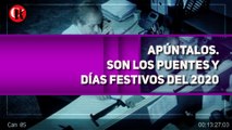 Apúntalos. Son los puentes y días festivos del 2020