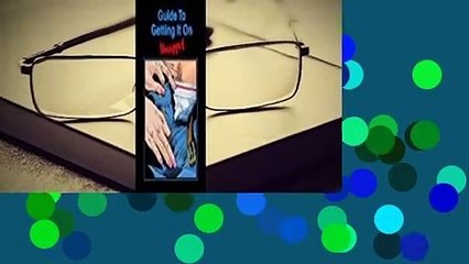 [Read] Guide to Getting it on: Unzipped  Best Sellers Rank : #2