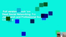 Full version  Knock 'em Dead Social Networking: For Job Search and Professional Success Complete