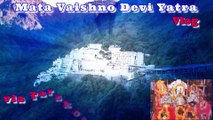 Vaishno Devi Yatra New Tarakot Marg! Tarakot Marg Vaishno Devi ! Vaishno Devi Yatra Vlog via Tarakot Marg