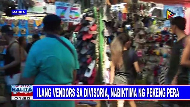 Ilang vendors sa Divisoria, nabiktima ng pekeng pera
